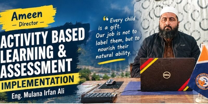 Poster banner: Activity-based learning and assessment implementation, with Director Engineer Maulana Irfan Ali at his desk.